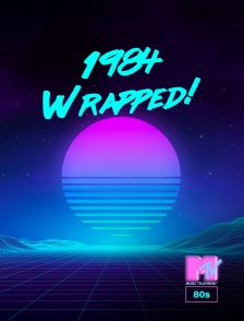 MTV 80' - 1984 Wrapped!