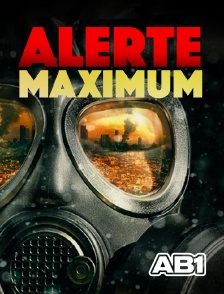 AB 1 - Alerte maximum