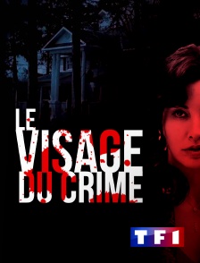 TF1 - Le visage du crime