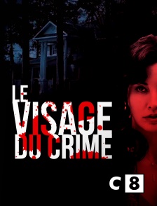 C8 - Le visage du crime