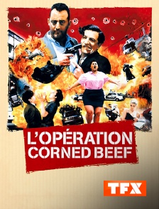 TFX - L'opération Corned Beef