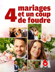 M6 - 4 mariages et un coup de foudre