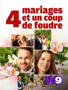 W9 - 4 mariages et un coup de foudre