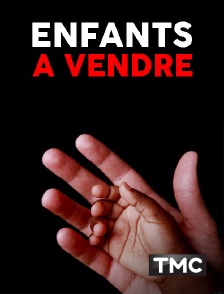 TMC - Enfants à vendre