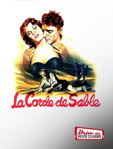 Drive-in Movie Channel - La corde de sable