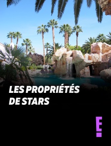 E! - Les propriétés de stars