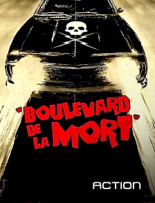 Action - Boulevard de la mort