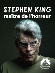 Paramount Channel - Stephen King : Maitre de l'horreur