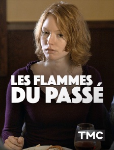 TMC - Les flammes du passé