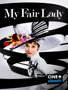 CINE+ Classic - My Fair Lady