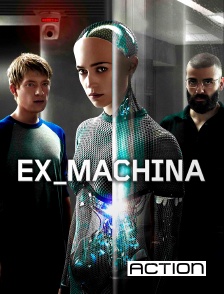 Action - Ex Machina