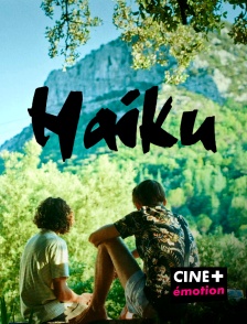 CINE+ Emotion - Haïku