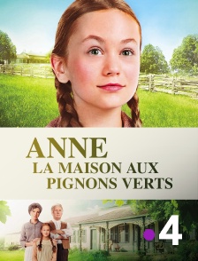 France 4 - Anne, la maison aux pignons verts