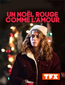 TFX - Un Noël rouge comme l'amour