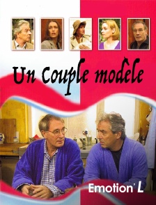 Emotion'L - Un couple modèle