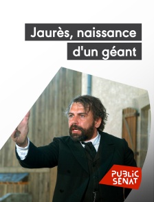 Public Sénat - Jaurès, naissance d'un géant