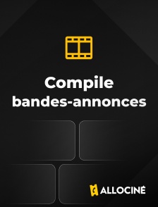 AlloCiné - Compile bandes-annonces