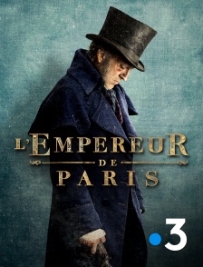 France 3 - L'empereur de Paris