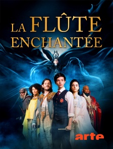 Arte - La flûte enchantée