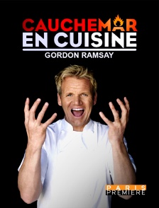 Paris Première - Cauchemar en cuisine, Gordon Ramsay