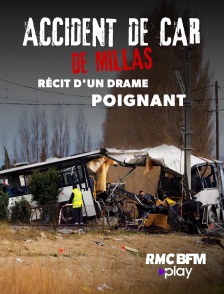 RMC BFM Play - Accident de car de Millas : récit d'un drame poignant