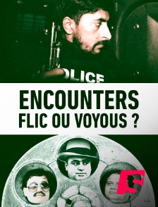 Spicee - Encounters : Flics ou voyous ?