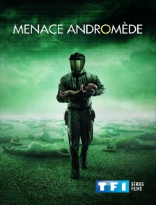 TF1 Séries Films - Menace Andromède