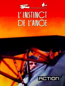 Action - L'instinct de l'ange