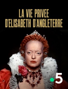 France 5 - La vie privée d'Elisabeth d'Angleterre