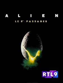 RTL 9 - Alien, le huitième passager