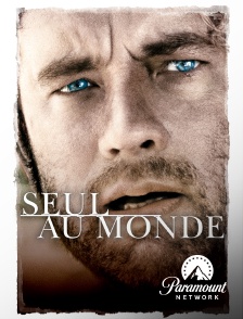 Paramount Network - Seul au monde