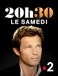 France 2 - 20h30, le samedi