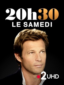 France 2 UHD - 20h30 le samedi