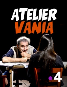 France 4 - Atelier Vania