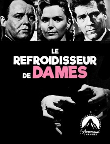 Paramount Channel - Le refroidisseur de dames