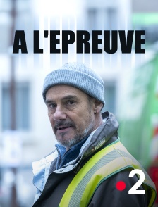 France 2 - A l'épreuve