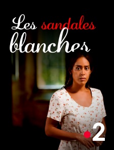 France 2 - Les sandales blanches