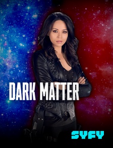 SYFY - Dark Matter en replay