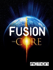 Action - Fusion, The Core