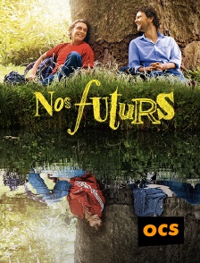 OCS - Nos futurs