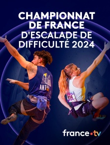 France.tv - Championnat de France d'escalade de difficulté 2024