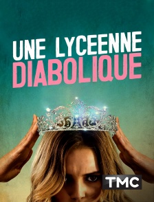 TMC - Une lycéenne diabolique