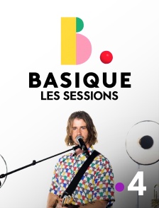 France 4 - Basique, les sessions