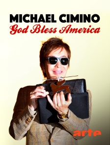 Arte - Michael Cimino : God Bless America