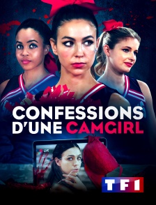 TF1 - Confessions d'une camgirl