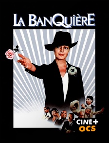 CINÉ Cinéma - La banquière