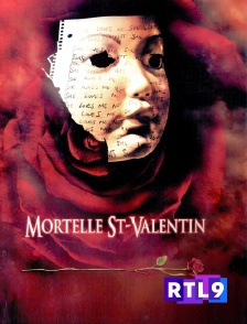 RTL 9 - Mortelle Saint-Valentin