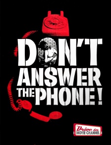 Drive-in Movie Channel - Don't Answer the Phone!