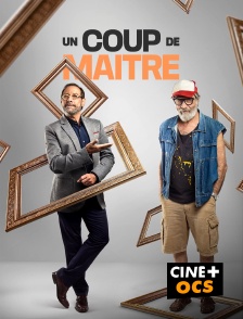 CINÉ Cinéma - Un coup de maître