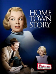 Drive-in Movie Channel - Home Town Story